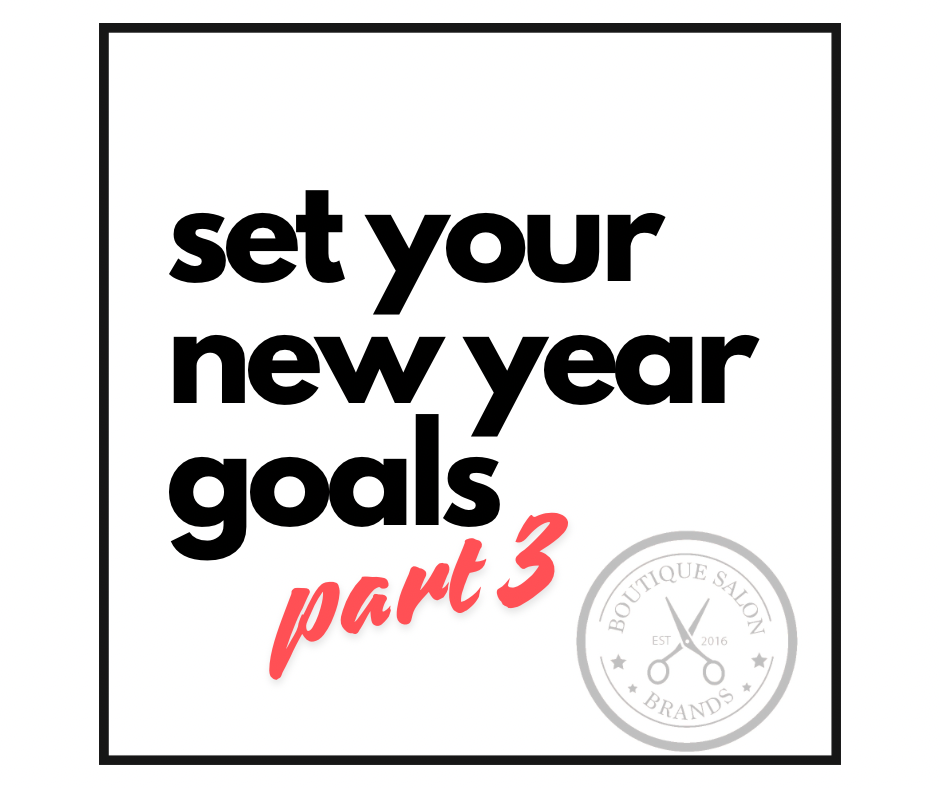 Lets Set Some Goals- Part 3